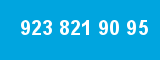 923 821 90 95